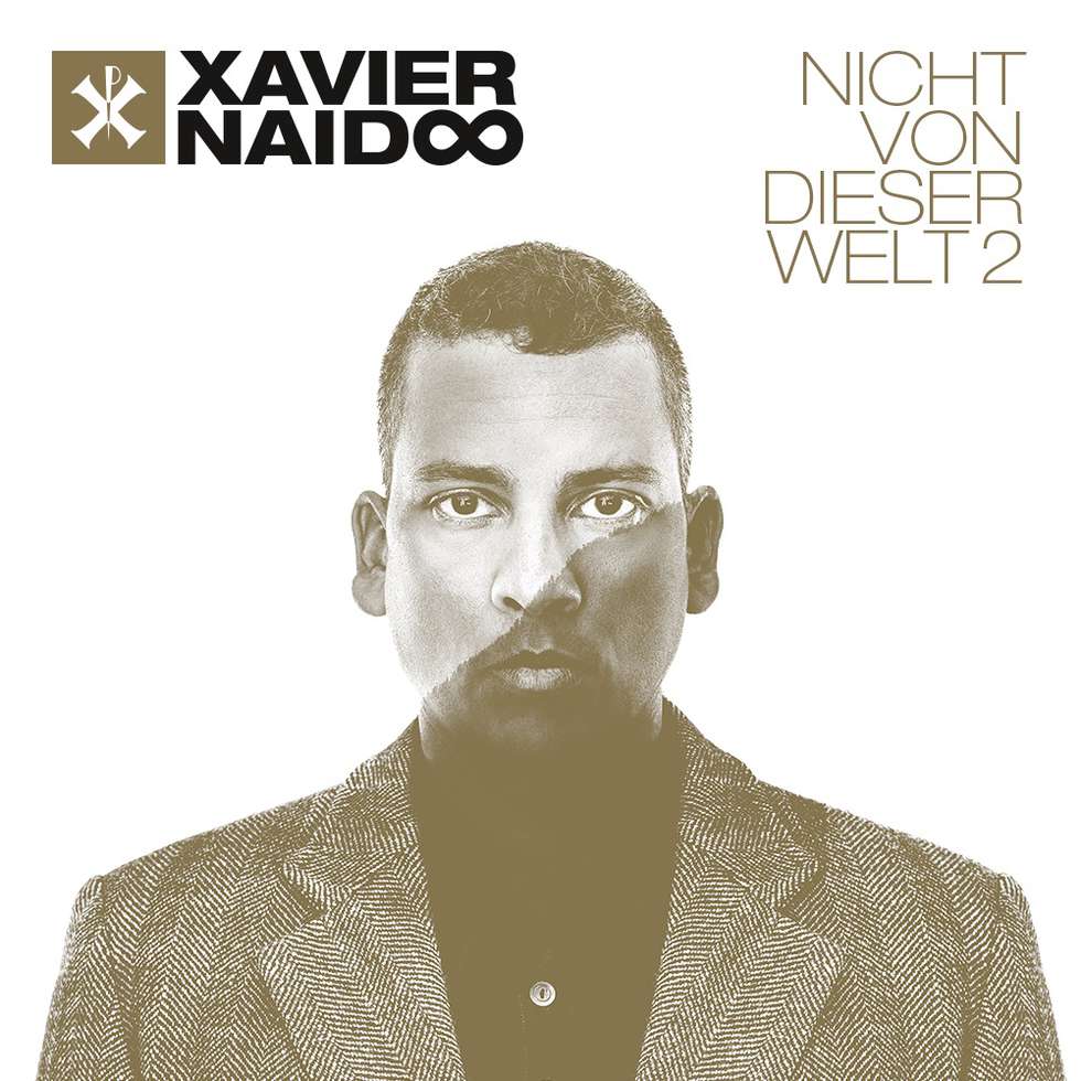Xavier Naidoo Nicht von dieser Welt 2