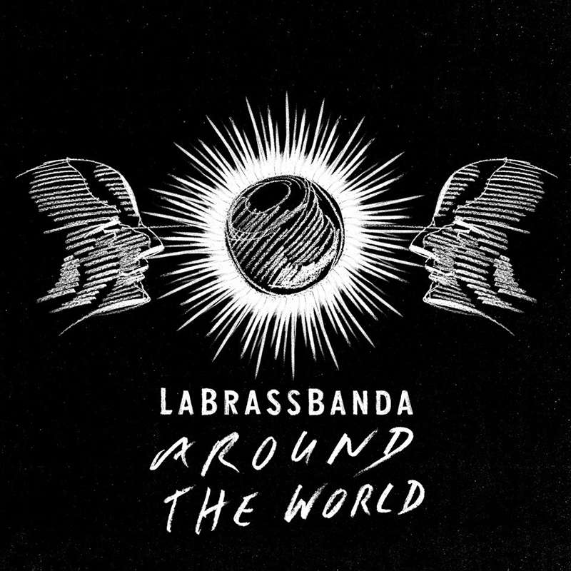 LaBrassBanda - Around the World