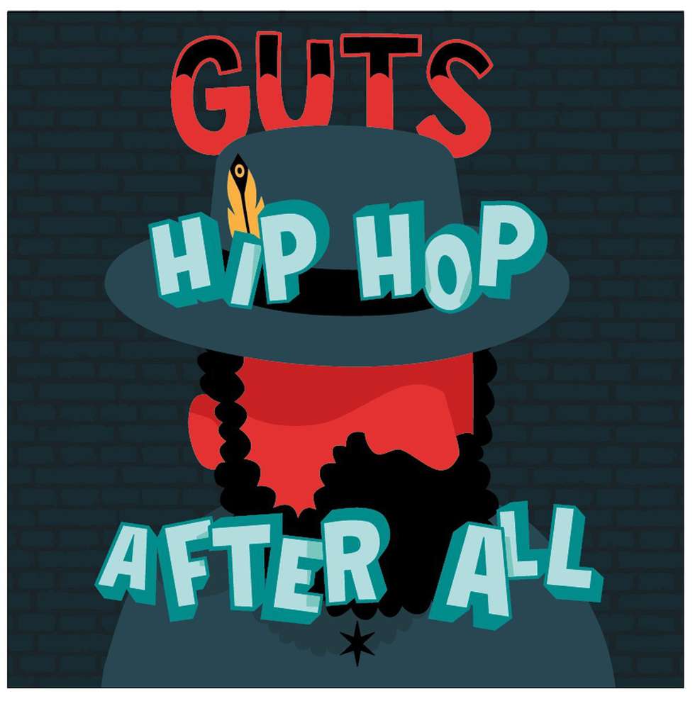 Guts: HipHop After All